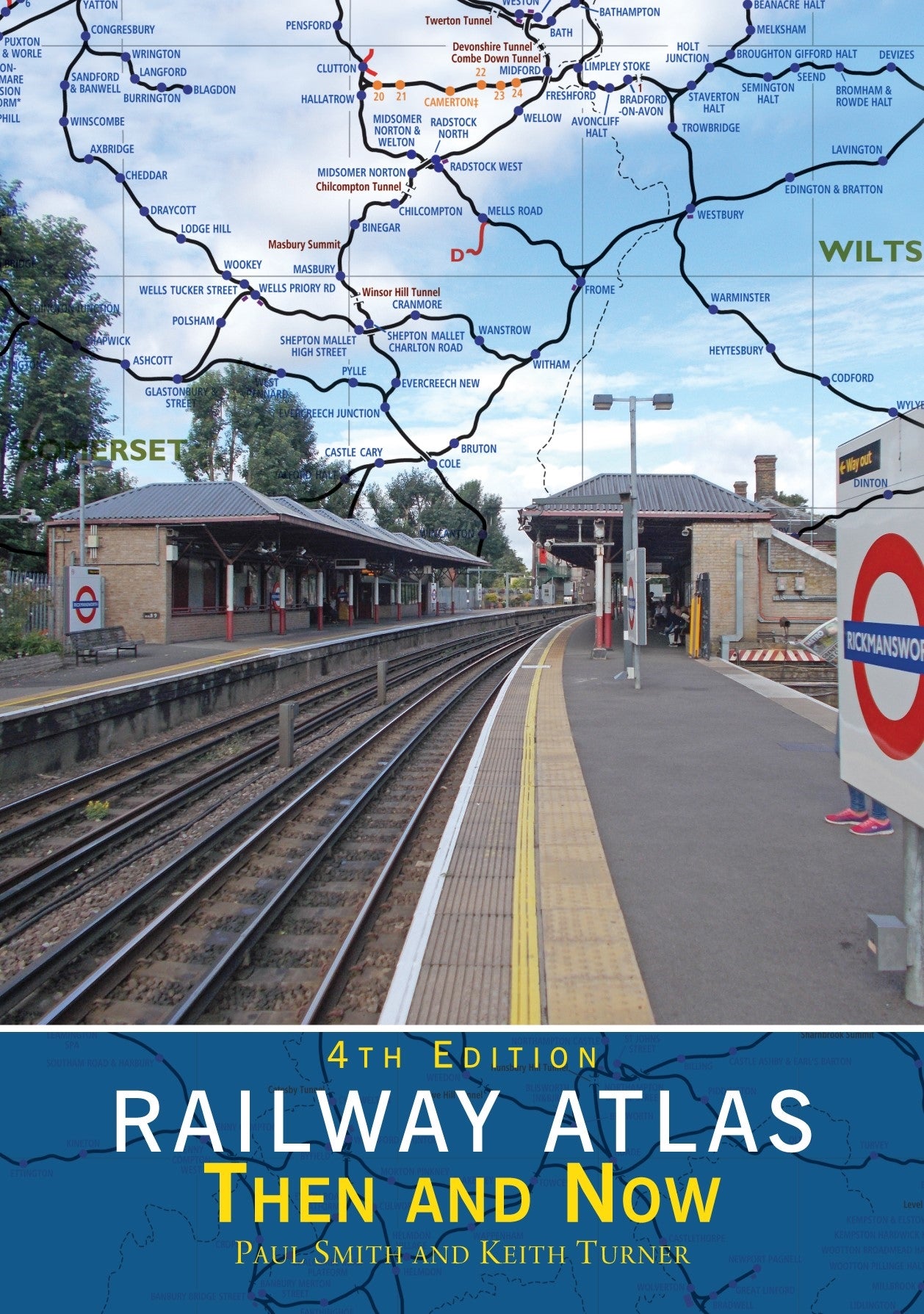 Railway Atlas - Then & Now (4th Edition)