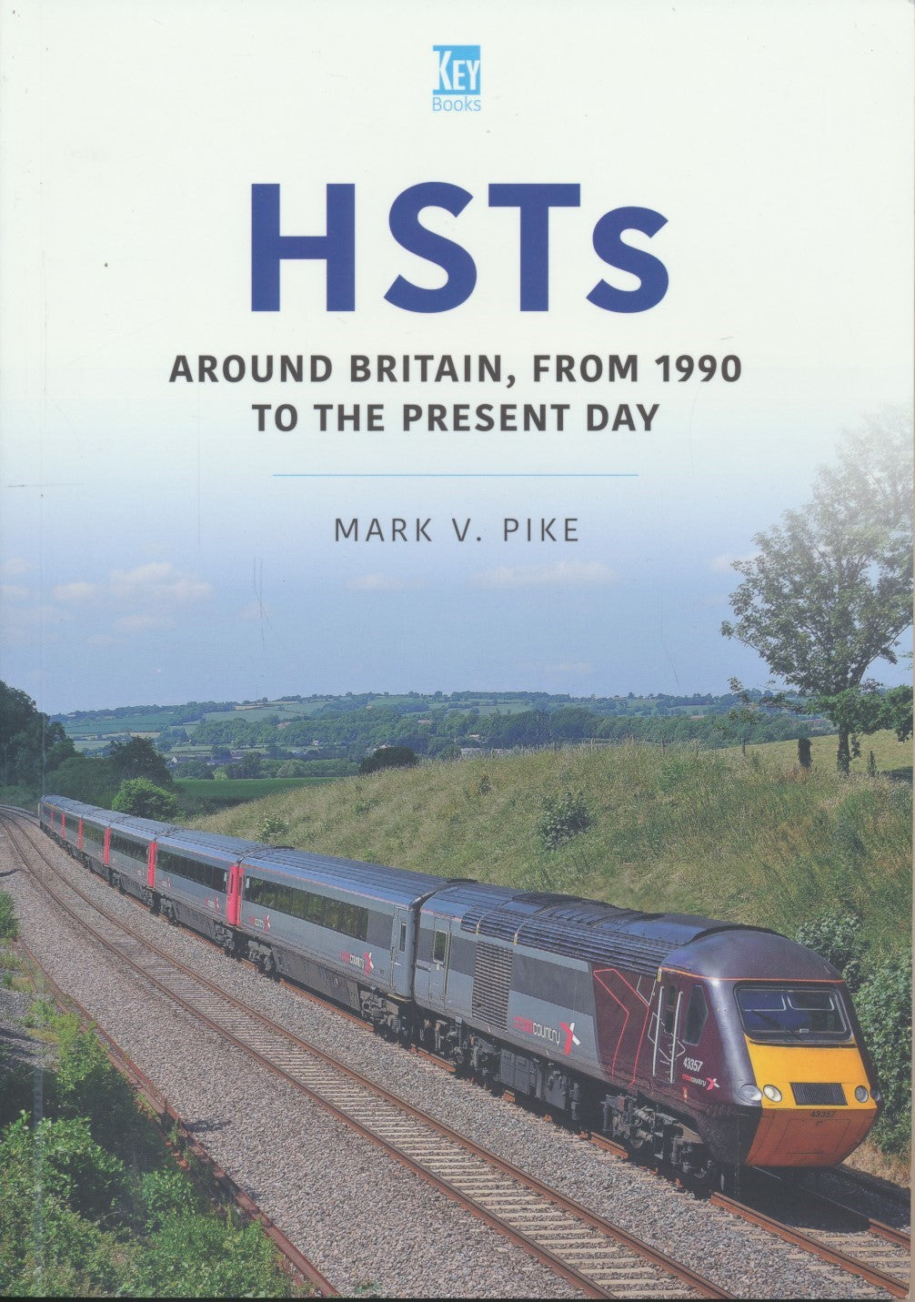 Britain's Railways Series, Volume 33 - HSTs: Around Britain, 1990 to Present