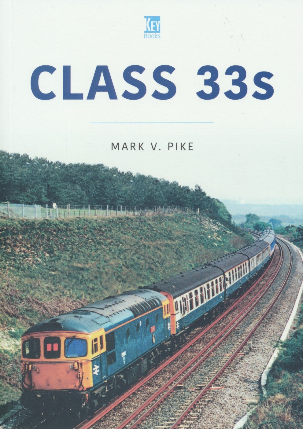 Britain's Railways Series, Volume 40 - Class 33s