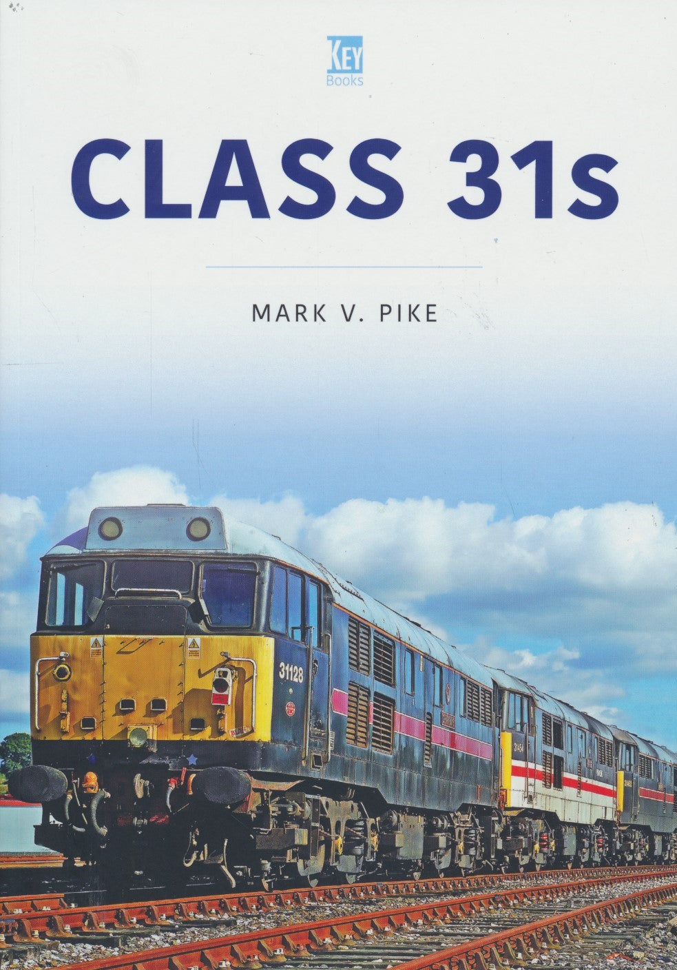 Britain's Railways Series, Volume 50 - Class 31s
