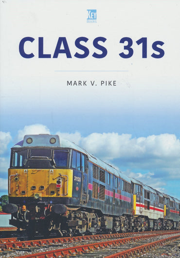 Britain's Railways Series, Volume 50 - Class 31s