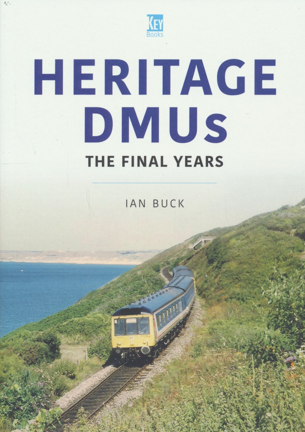 Britain's Railways Series, Volume 49 - Heritage DMUs The Final Years