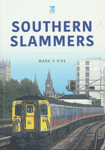 Britain's Railways Series, Volume 64 - Southern Slammers