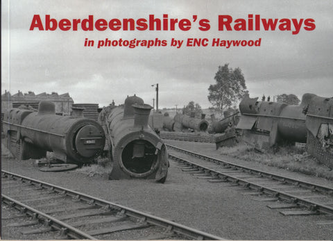 Aberdeenshire's Railways in Photographs