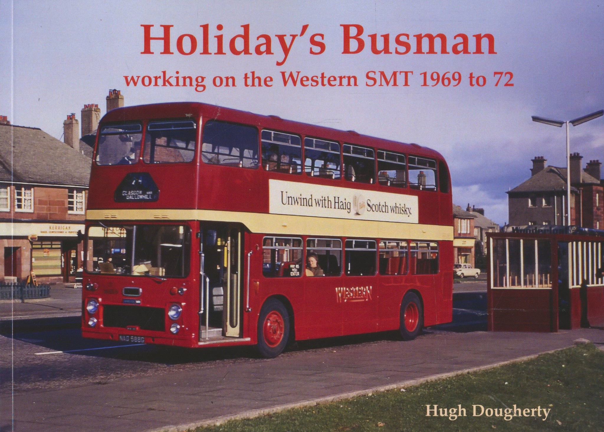 Holidays Busman – working on the Western SMT 1969 to 72