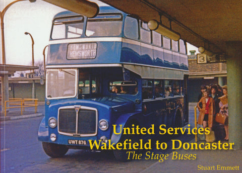 United Services, Wakefield to Doncaster – The Stage Buses