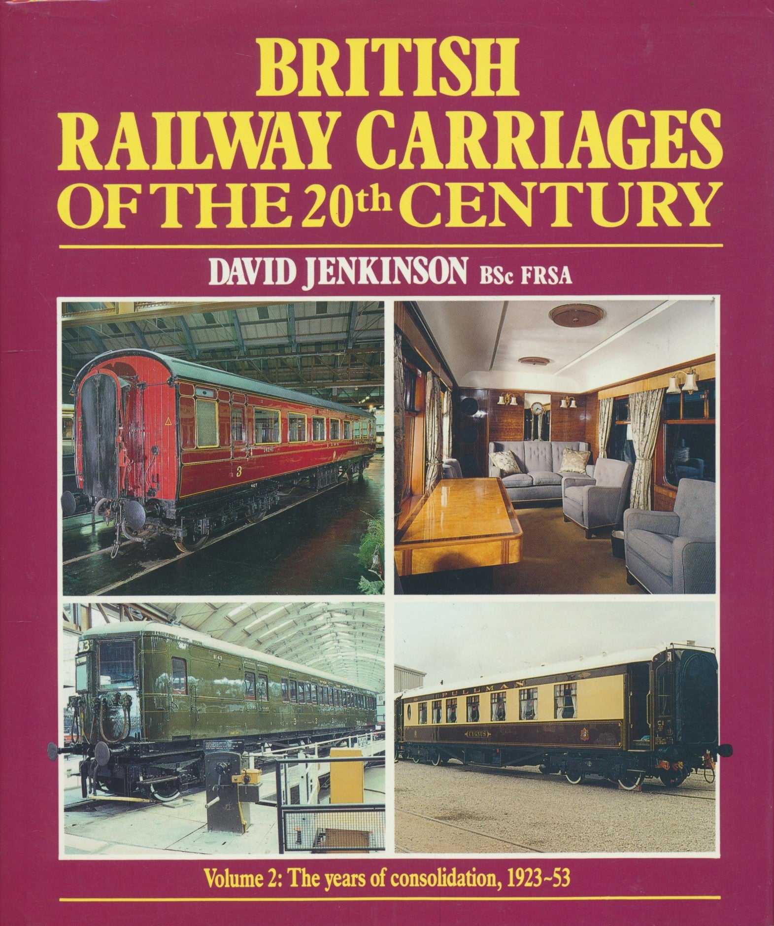 British Railway Carriages of the 20th Century, volume 2