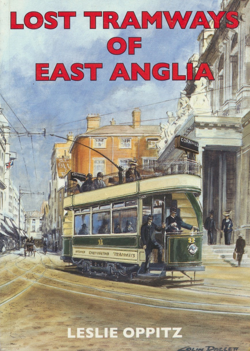 Lost Tramways of East Anglia