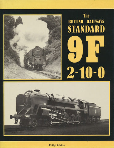 The British Railways Standard 9F 2-10-0