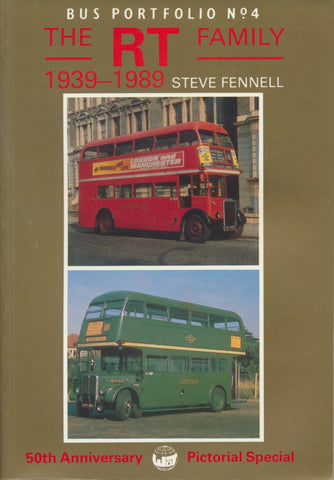 The RT Family 1939-1989 (Bus Portfolio No. 4)