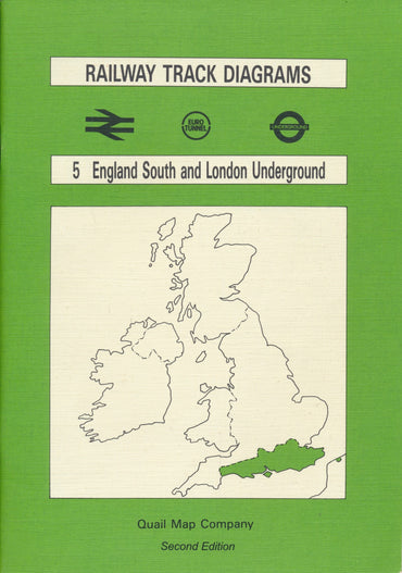 Railway Track Diagrams: 5 - England South and London Underground (2nd. ed.)