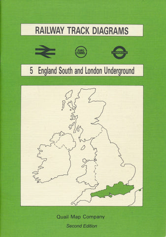 Railway Track Diagrams: 5 - England South and London Underground (2nd. ed.)