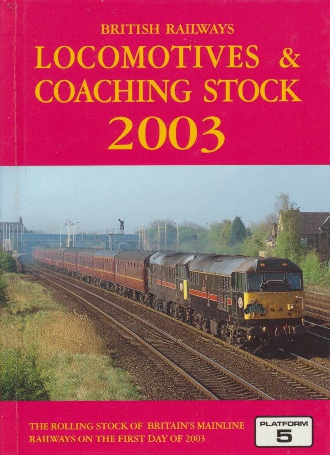 British Railways Locomotives & Coaching Stock - 2003