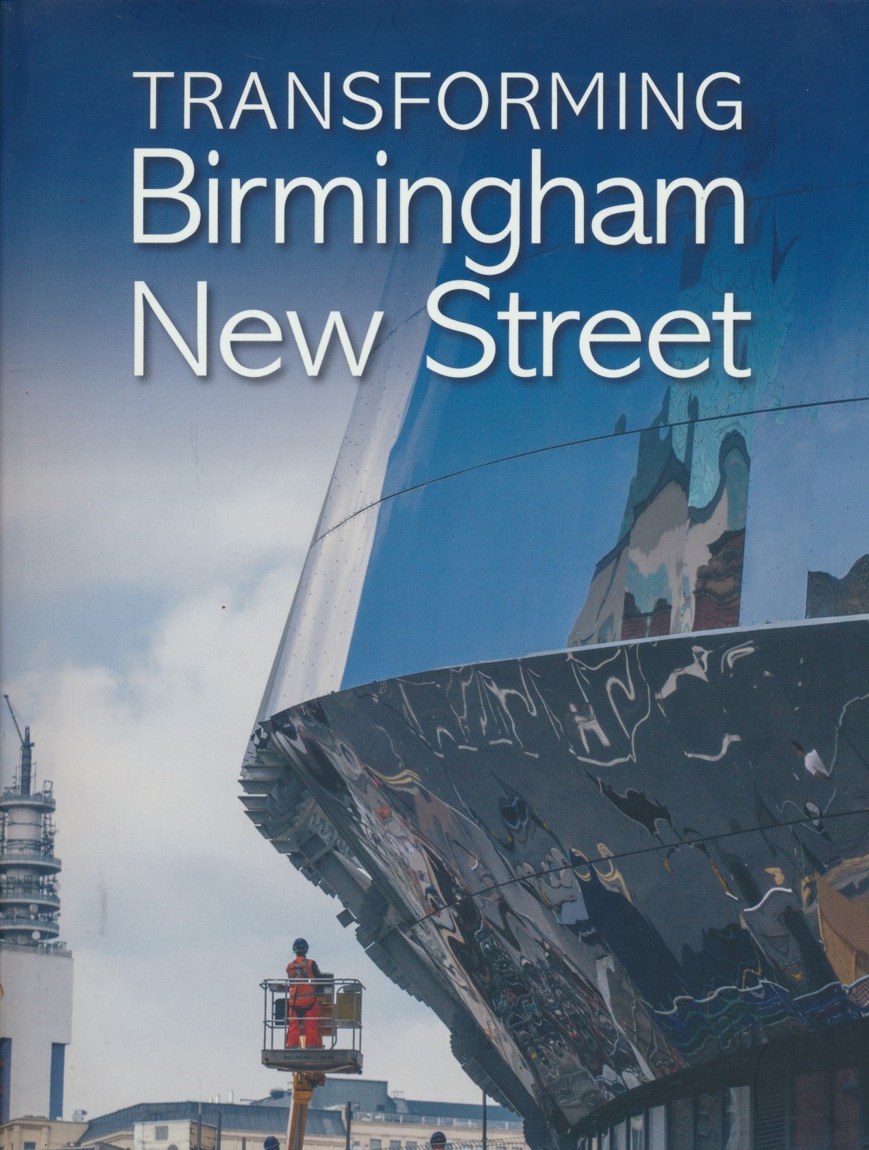 Transforming Birmingham New Street