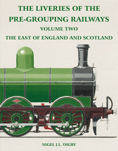 REPRINT The Liveries of the Pre-Grouping Railways Volume Two