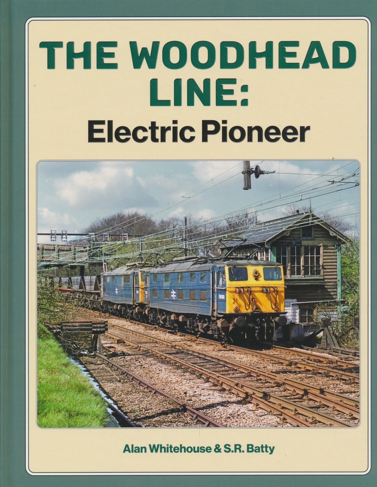 The Woodhead Line Electric Pioneer Rail Books the-woodhead-line-electric-pioneer-rail-books