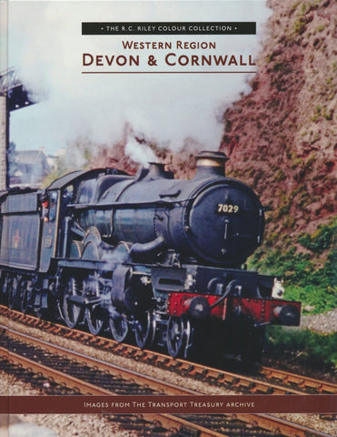 The R. C. Riley Collection: Western Region - Devon & Cornwall