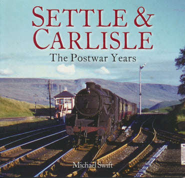 Settle & Carlisle - The Postwar Years