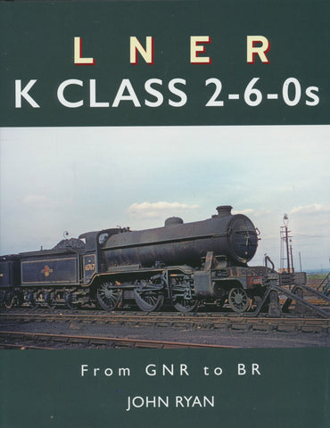 LNER K Class 2-6-0s