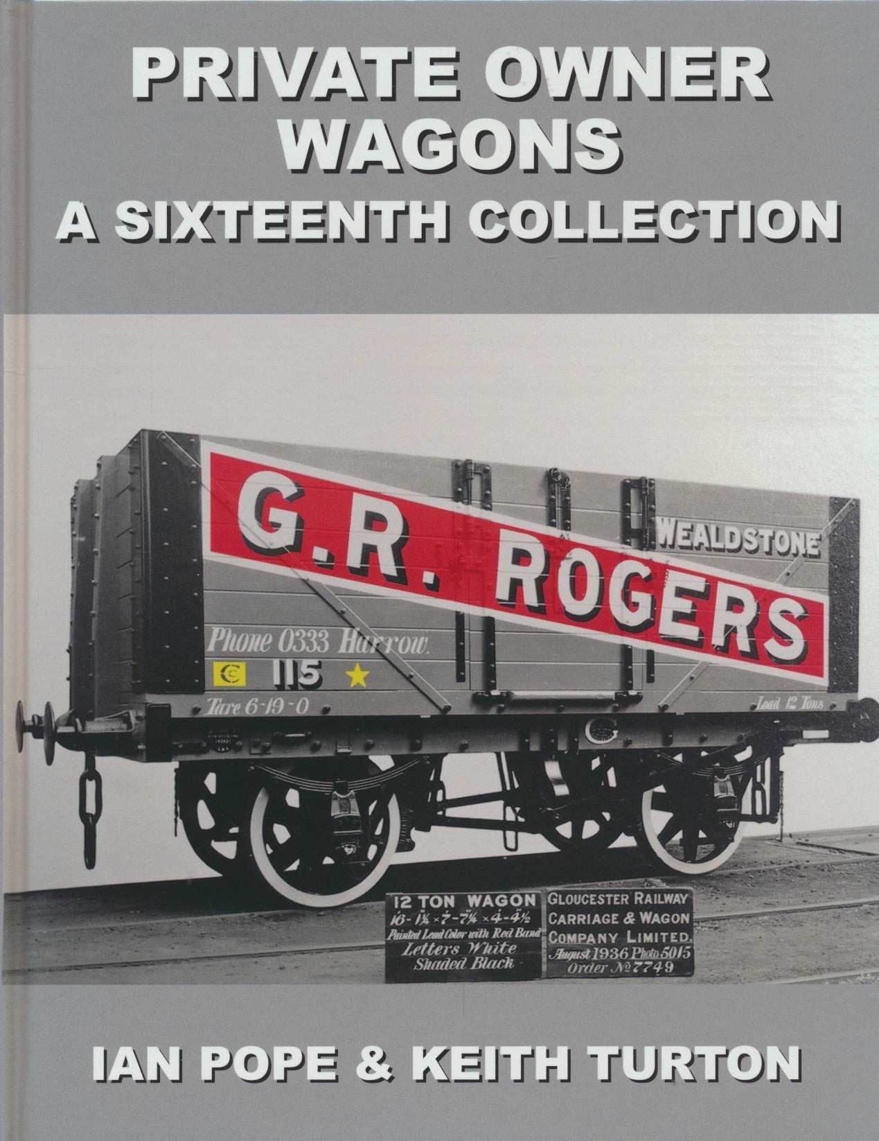 Private Owner Wagons: A Sixteenth Collection