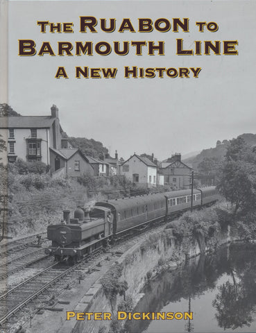 The Ruabon to Barmouth Line – A New History