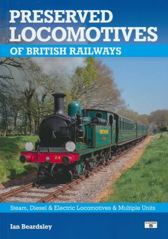 Preserved Locomotives of British Railways 21st edition