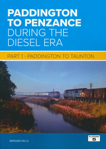 Paddington to Penzance During the Diesel Era Part 1: Paddington to Taunton