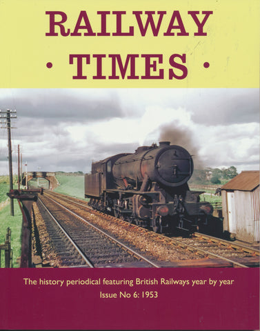 Railway Times: Issue  6 - 1953