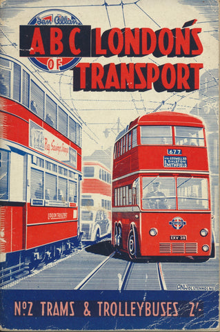 abc London's Transport: Trams & Trolleybuses - 1949 Edition