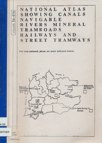 National Atlas Showing Canals Navigable Rivers Mineral Tramroads Railways and Street Tramways  - Volume 8D