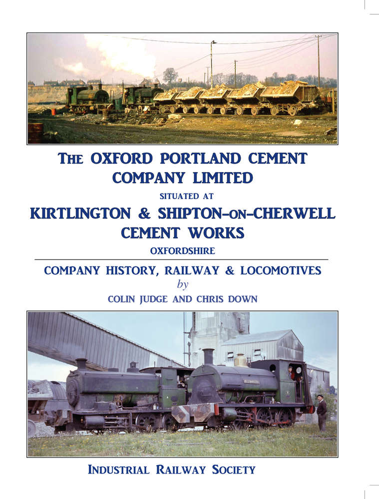 The Oxford Portland Cement Co. Ltd. - Company History, Railway and Locomotives