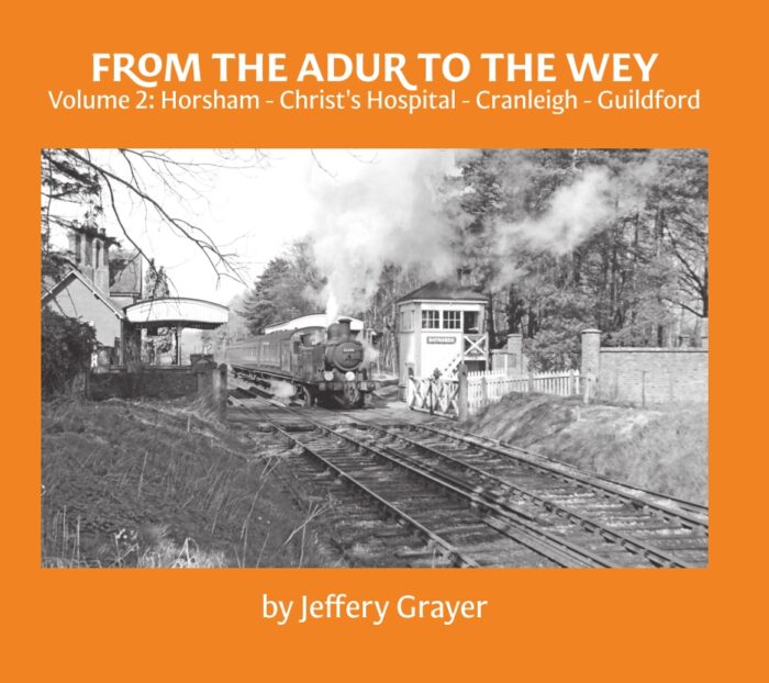 From the Adur to the Wey: Volume 2