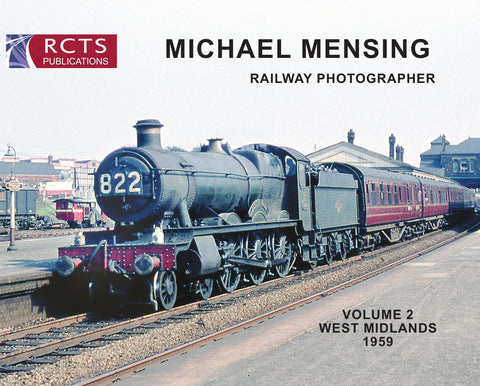 Michael Mensing - Railway Photographer: Volume 2, West Midlands 1959