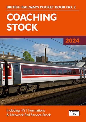 British Railways Pocket Book No. 2 - Coaching Stock (2024 Edition)