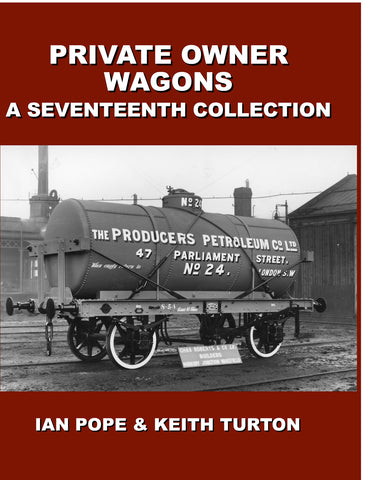 Private Owner Wagons: A Seventeenth Collection