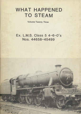 What Happened to Steam: Volume 23 - ex-LMS Black 5s