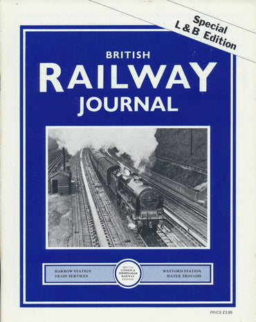 British Railway Journal - Special L&B Edition