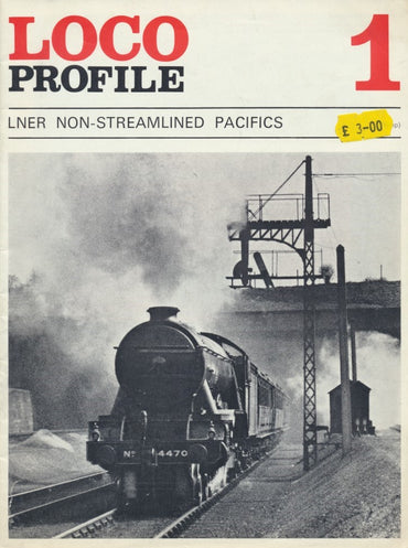Loco Profile - Issue  1: LNER Non-Streamlined Pacifics