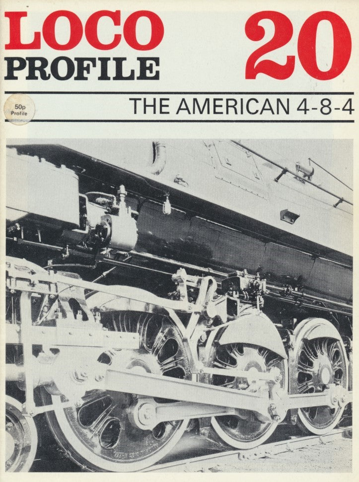 Loco Profile - Issue 20: The American 4-8-4
