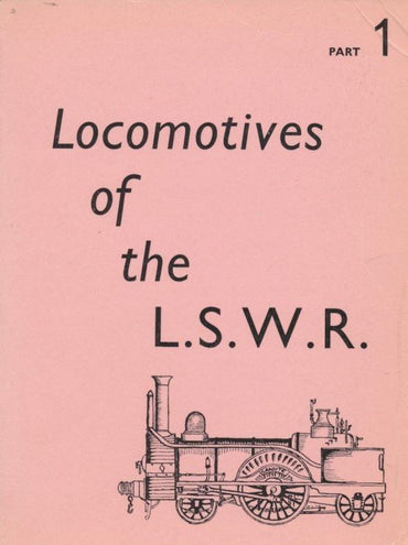 Locomotives of the LSWR, Part 1 (1965 ed)