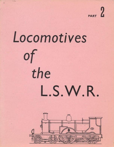 Locomotives of the LSWR, Part 2 (1967 Ed)