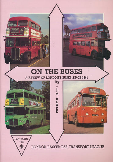 On the Buses - A Review of London's Buses Since 1961