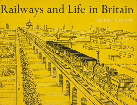 Railways and Life in Britain