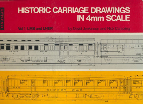 Historic Carriage Drawings in 4mm Scale. Vol 1: LMS & LNER