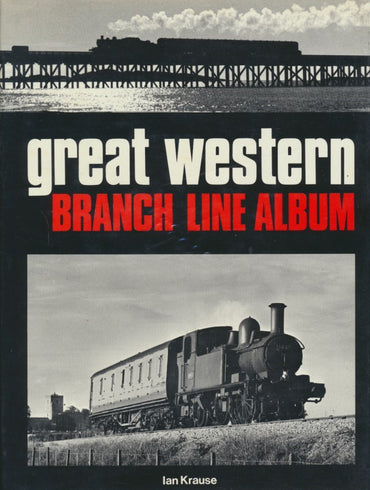 Great Western Branch Line Album