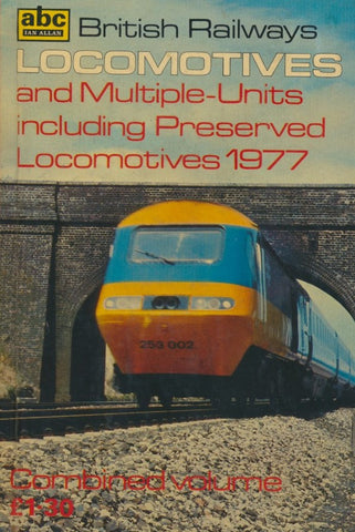 British Rail Locomotives & Multiple Units including Preserved Locomotives 1977