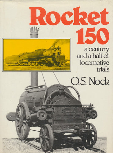 Rocket 150: A Century and a Half of Locomotive Trials