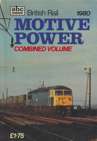 abc British Rail Motive Power Combined Volume - 1980