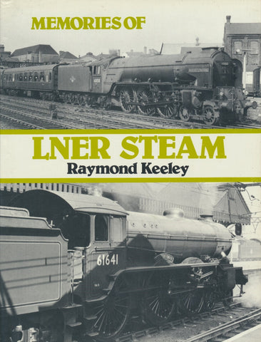 Memories of LNER Steam