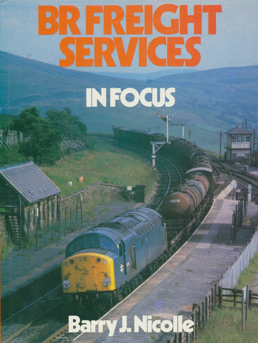 British Rail Freight Services in Focus